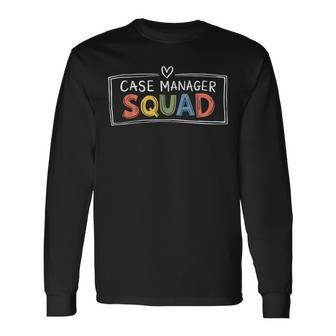 Case Manager Squad Long Sleeve T-Shirt - Thegiftio UK