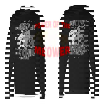Catuperheros Power Of The Meower Feline Bossestrut Meow 長袖Tシャツ - Kawaiitshirt