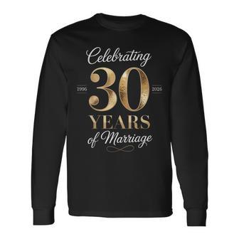 Celebrating 30 Years Of Marriage Anniversary For Couples Long Sleeve T-Shirt - Thegiftio UK
