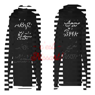 C'est Pas Niçois C'est Nissart Cadeauille De Nice Humour T-shirt à manches longues - Cadeauxyz