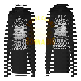 Those Clams Aren't Gonna Dig Themselves Shirt Clam Digging Long Sleeve T-Shirt | Mazezy