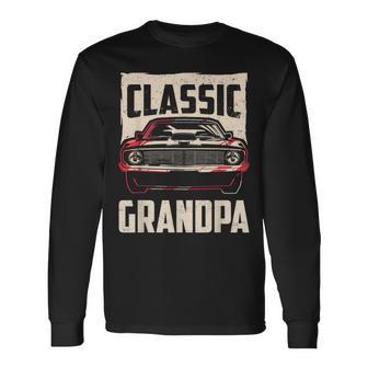 Classic Grandpa Retro Fan Classic Car Lover Vintage Long Sleeve T-Shirt - Thegiftio UK