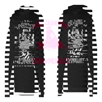 Cool Grandmas Ride Snowmobiles Snowmobiling Snowmobile Rider Long Sleeve T-Shirt | Mazezy