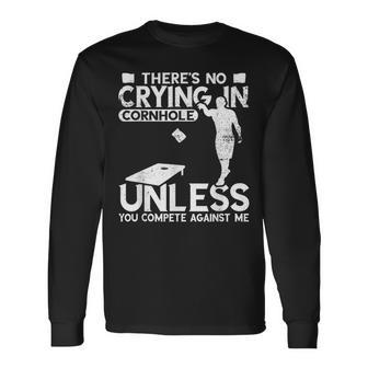 Cornhole There's No Crying Vintage Toss Game Bean Bag Player Long Sleeve T-Shirt - Thegiftio UK