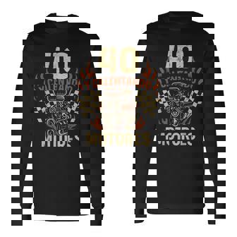 Cumpleaños 40 Años Y Calentando Motores Coche Carreras Camiseta de manga larga - Regaloses