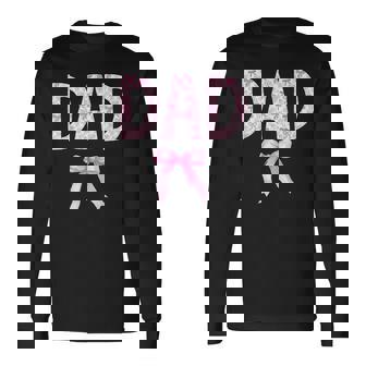 Dad Birthday Squad Matching Coquette Bow Family Party Long Sleeve T-Shirt | Seseable UK