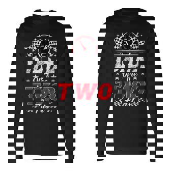 Dada Of The Two Fast 2Nd Birthday Racing Car Family Long Sleeve T-Shirt | Seseable CA