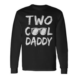 Daddy Of The Birthday Boy Two Cool 2Nd Bday Family Matching Long Sleeve T-Shirt - Thegiftio UK