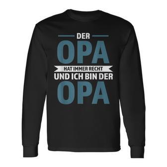 Der Opa Hat Immer Recht Opa Familie Langarmshirts - Geschenkecke