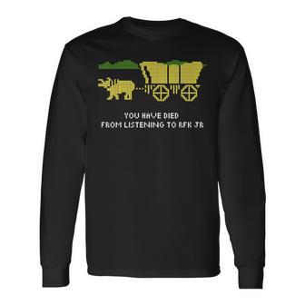You Have Died From Listening To Rfk Jr Long Sleeve T-Shirt - Thegiftio UK