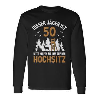 Dieser Jäger Ist 50 Jahre Hochsitz 50 Geburtstag Jagd Langarmshirts - Geschenkecke