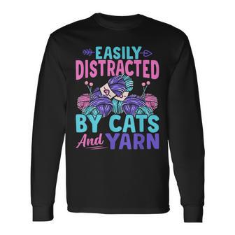 Distracted By Cats Yarn Crocheter Crochet Knitting Crafter Long Sleeve T-Shirt - Thegiftio UK