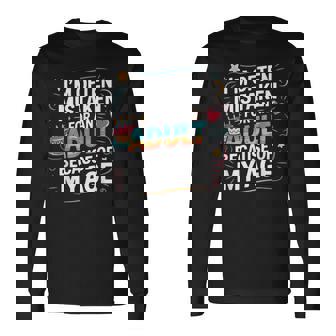 Divertida I'm Often Mistaken For An Adult Because Of My Age Camiseta de manga larga - Regaloses