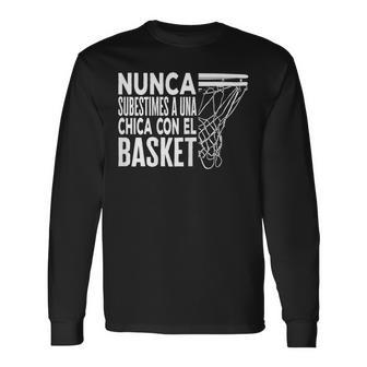 Divertido Una Chica Con El Basket Baloncesto Basketball Camiseta de manga larga - Regaloses
