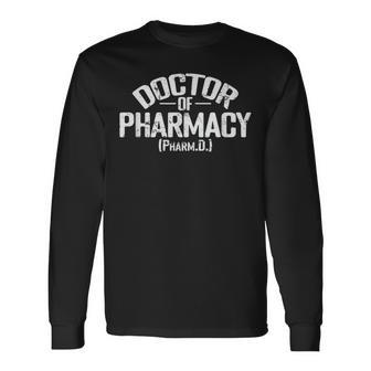 Doctor En Farmacia PharmD Gestión De Farmacia Camiseta de manga larga - Regaloses