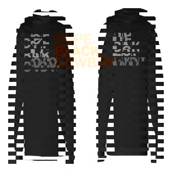 Dope Black Cowboy Melanin Black African Rodeo Cowboy Long Sleeve T-Shirt - Thegiftio