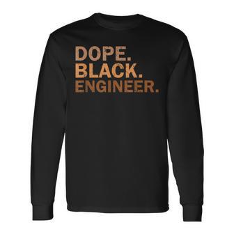 Dope Black Engineer Melanin Black Month African Engineer Long Sleeve T-Shirt - Thegiftio UK