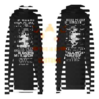 Due To Inflation This Is My Halloween Costume Ghost Long Sleeve T-Shirt | Mazezy
