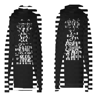 El Mejor Entrenador Personal Entrenador De Entrenamiento Físico De Culturismo Camiseta de manga larga - Regaloses