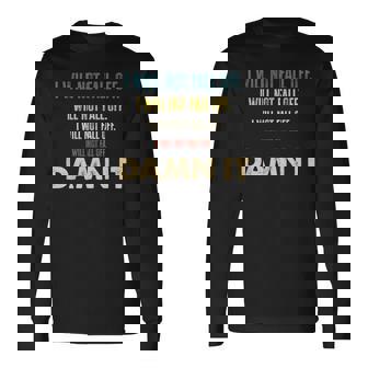 Equestrianism Equestrian Horse Riding I Will Not Fall Off Long Sleeve T-Shirt | Mazezy