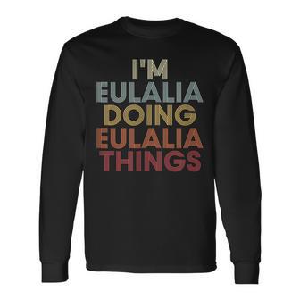 Eulalia Name Eulalia Personalized Name First Given Camiseta de manga larga - Regaloses