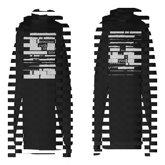 Everything Is Fine Trust Your Government Long Sleeve T-Shirt - Monsterry