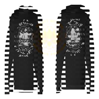 Expect Nothing Appreciate Everything Spiritual Buddha Yoga Long Sleeve T-Shirt | Mazezy