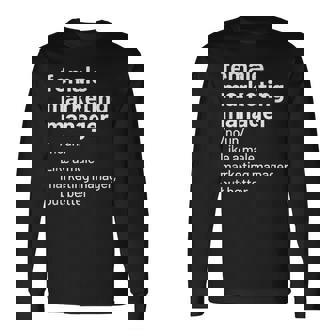 Female Marketing Manager Definition Long Sleeve T-Shirt | Mazezy