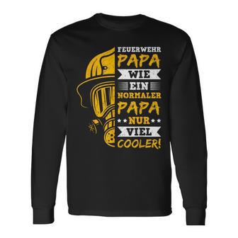 Feuerwehr Papa Wie Ein Normaler Papa Nuriel Cooler Langarmshirts - Seseable