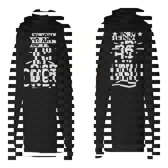 This Is My First Concert Long Sleeve T-Shirt - Thegiftio