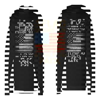 If This Flag Offends You I'll Help You Pack Us Flag On Back Long Sleeve T-Shirt - Thegiftio