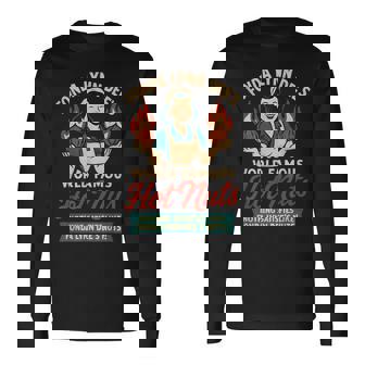 Fonda Lynn Dees Nuts Stupid Dirty Humor For Adult Vulgar Long Sleeve T-Shirt - Monsterry