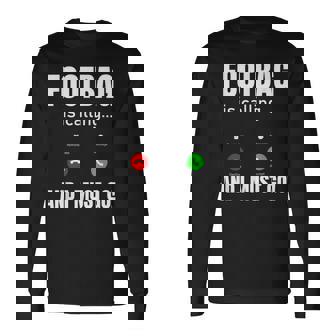 Footbag Is Calling And I Must Go Long Sleeve T-Shirt | Mazezy