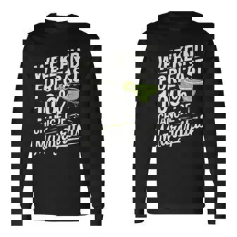 Weekend Forecast 100 Chance Of Margaritas Marg Lover Long Sleeve T-Shirt | Mazezy