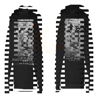 Abolish Ice Have The Day Long Sleeve T-Shirt - Monsterry