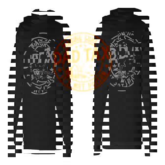 Dad Tax Halloween Candy Pumpkin Dad Joke Men Long Sleeve T-Shirt - Thegiftio