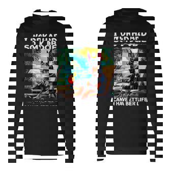 Doberman I Work Hard Doberman Lover Long Sleeve T-Shirt - Monsterry