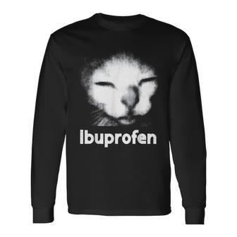 Ibuprofen Cat Meme With Cringe Ugly Feline Face Long Sleeve T-Shirt - Thegiftio UK