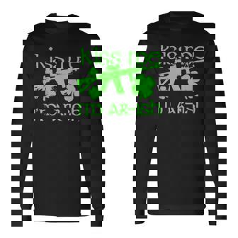 Kiss Me I'm Ar-Ish Irish St Patrick's Day Long Sleeve T-Shirt - Thegiftio