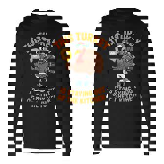 Thanksgiving Pickleball Stay Out Of The Kitchen Long Sleeve T-Shirt - Thegiftio