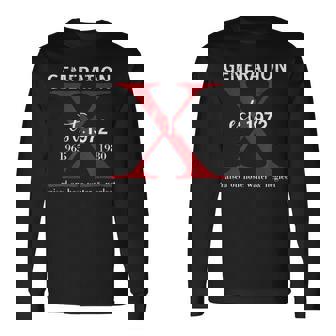 Generation X Est 1972 Raised On Hose Water And Neglect Long Sleeve T-Shirt | Seseable UK