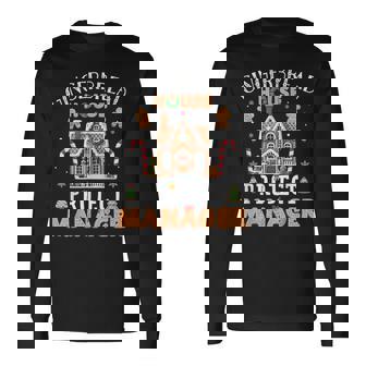 Gingerbread House Project Manager Cookie Baking Xmas Long Sleeve T-Shirt | Mazezy