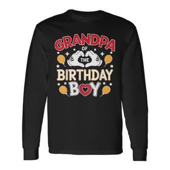 Grandpa Of The Birthday Boy Family Party Decor Grandson Long Sleeve T-Shirt - Thegiftio UK