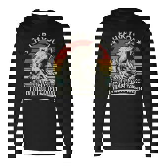 Great Pyrenees I Hear You I´M Just Not Listening Yawning Dog Long Sleeve T-Shirt - Monsterry