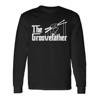 The Groovefather Vintage Drums Drumming Band Drummer Long Sleeve T-Shirt | Mazezy