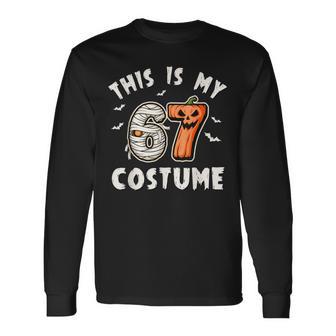 This Is My Halloween 67 Costume Number 6 7 Meme Long Sleeve T-Shirt | Seseable UK