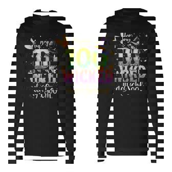 Happy 100 Wicked Days Of School 100 Days Of School Costume Long Sleeve T-Shirt | Seseable FR