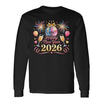 Happy New Year 2026 New Years Eve Party Countdown Fireworks Long Sleeve T-Shirt - Thegiftio UK