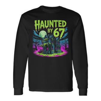 Haunted By 67 Six Seven Meme 6 7 Halloween Costume Long Sleeve T-Shirt - Thegiftio UK