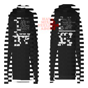 I Have Mixed Feelings About New York 長袖Tシャツ - Kawaiitshirt